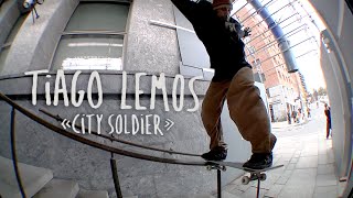 Tiago Lemos quotCity Soldierquot Primitive Part [upl. by Morten331]