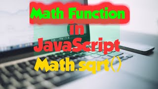 JavaScript Math Function  Square Root in JS  Mathsqrt  SadDamniT [upl. by Teryn]