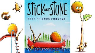 Stick and Stone Best Friends Forever  Read aloud book for kids  storytime [upl. by Eisiam811]