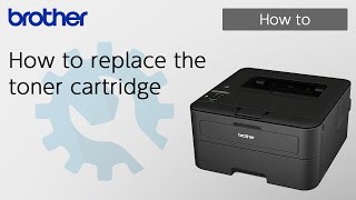 How to replace the toner cartridge Brother Global Support [upl. by Nibor]