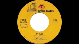 1968 HITS ARCHIVE Cycles  Frank Sinatra mono 45 [upl. by Boigie242]