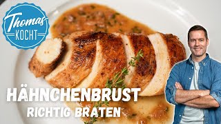 Hähnchenbrust richtig saftig braten  mit einer schnellen Sauce [upl. by Gem132]