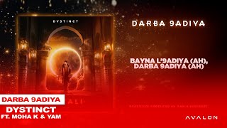 5 DYSTINCT  Darba 9adiya ft Moha K amp YAM prod YAM amp Unleaded Lyric Video [upl. by Elfstan746]