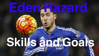 Eden Hazard Skills And Goals [upl. by Eelyk]