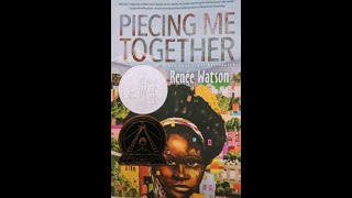 Piecing Me Together by Renée Watson [upl. by Haskell763]