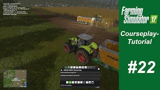 LS17  CourseplayTutorial 22  Mais häckseln und einfahren [upl. by Yorgo]