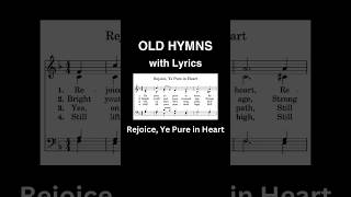 Rejoice Ye Pure in Heart hymn with lyrics hymn hymnsong hymnlyrics [upl. by Yrreiht627]