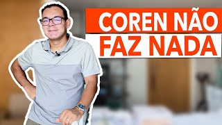 O COREN realmente não faz NADA pela categoria [upl. by Elehcar]