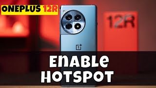 Oneplus 12R Active Mobile Hotspot  How to use Mobile Hotspot  How To Enable Hotspot [upl. by Niraj]