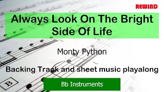 Always Look On The Bright Side Of Life Bb Instruments Backing Track and Sheet Music [upl. by Cly]