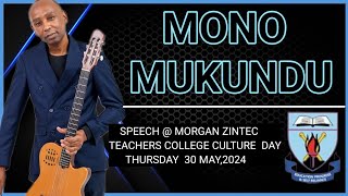 Mono Mukundu Speech At Morgan Zintec CollegeThurs 30 May2024 [upl. by Lindley]