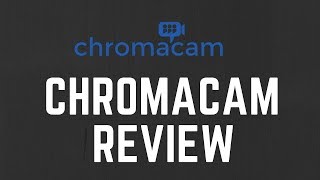 ChromaCam Review  Amazing [upl. by Greggory]