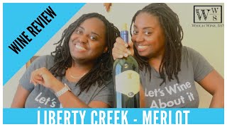 Liberty Creek Merlot Review [upl. by Ahtebat]