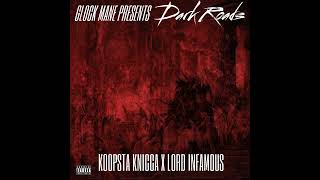 Glock Mane  Dark Roads Ft Koopsta Knicca amp Lord Infamous [upl. by Eednus]