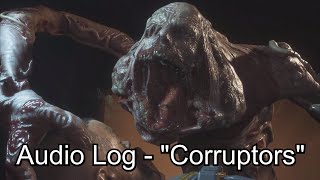 Dr Caitlyn Mahler Audio Log quotCorruptorsquot  The Callisto Protocol Biophage Lore [upl. by Afesoj]