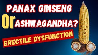 Panax Ginseng or Ashwagandha  Which Herb Reigns Supreme [upl. by Libys]