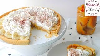 BANOFFE PIE  TARTE BANANE CONFITURE DE LAIT MADE IN CLEMS [upl. by Cartwright]