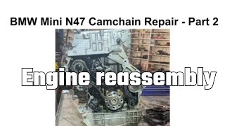 BMW Mini N47 Diesel  Camchain Guides amp Tensioner replacement Part 2 of 4 [upl. by Kcered]