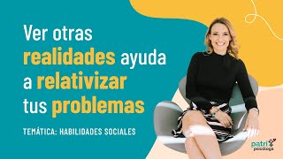 Ver otras realidades ayuda a relativizar los propios problemas [upl. by Lubbi]