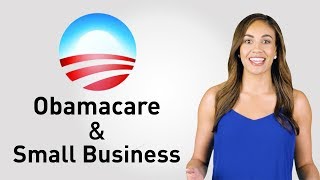 How Does the Obamacare Law Affect Small Business Health Insurance [upl. by Mendoza]