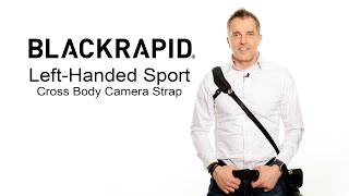 BlackRapid LeftHanded Sport Cross Body Camera Strap [upl. by Rosanna]