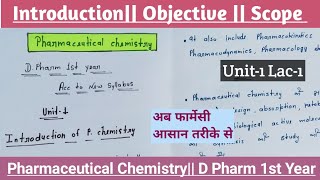 Unit1  Introduction of Pharmaceutical chemistry  Objectives  Scope  D Pharm 1st Year in Hindi [upl. by Tnahsarp]