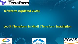 Lec3  Terraform In Hindi  Terraform Installation [upl. by Yrreb436]