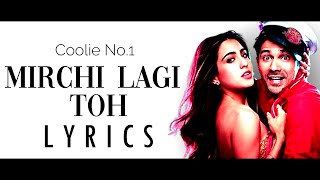 Mirchi Lagi Toh Lyrics  Coolie No 1  Varun Dhawan Sara Ali Khan [upl. by Yebloc]