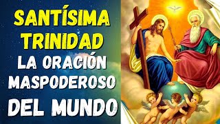 Oración Milagrosa a la Santísima Trinidad  Conéctate con la Santísima Trinidad y Transforma tu Vida [upl. by Acimad]