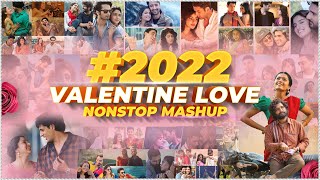 2022 Nonstop Love Mashup  Sunix Thakor  Valentine Special Mashup  Best of Bollywood Mashup [upl. by Saisoj]