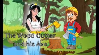 Wood cutter and his axe  The honest wood cutter story in English  Story for Kids  Animated Story [upl. by Hoover268]