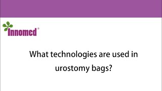 What technologies are used in urostomy bags [upl. by Recnal]