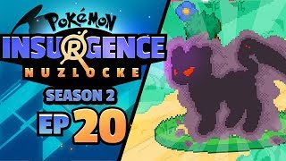 YOU CANT ATTACK THIS THING  Pokémon Insurgence Nuzlocke Episode 20 [upl. by God]