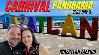 Carnival Panorama Mexican Cruise  Mazatlán Mexico  VLOG Day 5 [upl. by Ardnoid]