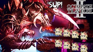 Octopath Traveler 2  Part 42 Secret Super Boss Galdera the Fallen [upl. by Honeyman]