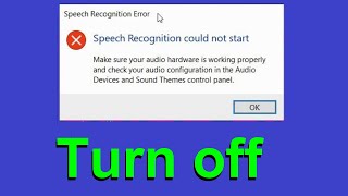 How To Turn Off Speech Recognition could not start [upl. by Aetnahc]