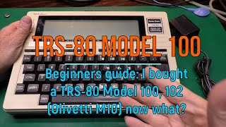 TRS80 Model 100 Beginners guide I got a TRS80 Model 100 now what [upl. by Gerhardt]