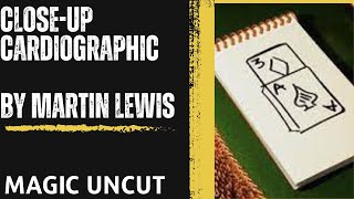 CloseUp Cardiographic by Martin Lewis Magic Uncut magic [upl. by Aylsworth]