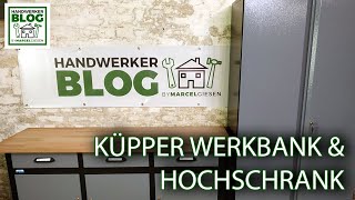 Werkstatteinrichtung von Küpper aufgebaut Werkbank und Hochschrank [upl. by Ynneh874]