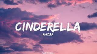 Radja  Cinderella  Lyrics Video [upl. by Onairelav]