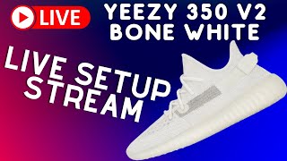 🔴LIVE Yeezy 350 V2 Bone Setup stream  valor aio yeezy supply live cop  Yeezy supply livecop [upl. by Esinned]