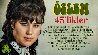 Özlem  45likler  Full Album Remastered Plak Kayıtları [upl. by Alahs]