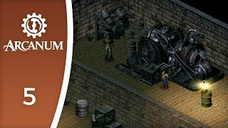 Steam engine run good  Lets Play Arcanum Of Steamworks and Magick Obscura 5 [upl. by Lacsap747]