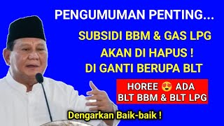 PENGUMUMAN PENTING  SUBSIDI BBM AKAN DI GANTI JADI BLT  BLT BBM BLT LPG [upl. by Assenat]