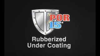 POR15 Rubberized Under Coating [upl. by Roper]