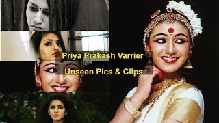 Priya Prakash Varrier  UNSEEN  Pixs and Videos Must Watch [upl. by Dickerson]