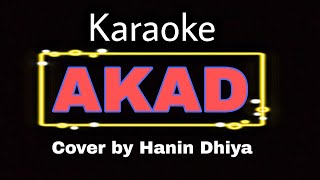 Akad Payung Teduh  Cover by Hanin Dhiya karaoke [upl. by Aitan612]