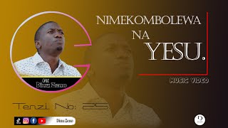 NIMEKOMBOLEWA NA YESU TENZI NAMBA 25 VIDEO HD [upl. by Chancelor]