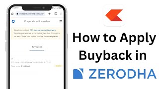 How to apply Buyback in Zerodha kite app [upl. by Shermy]