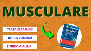 MUSCULARE SAIBA O QUE REALMENTE INTERESSA SOBRE ESTE RELAXANTE MUSCULAR [upl. by Khosrow]